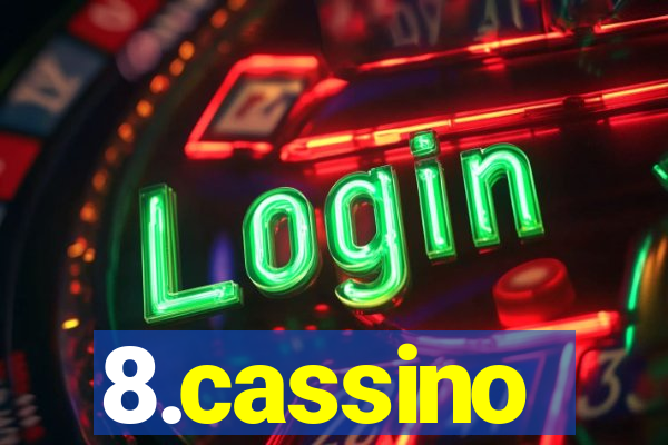 8.cassino