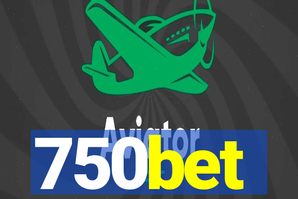 750bet