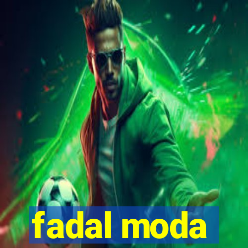 fadal moda