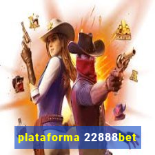 plataforma 22888bet