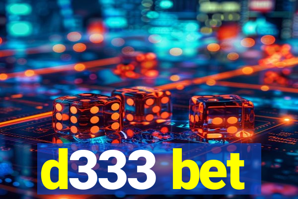 d333 bet