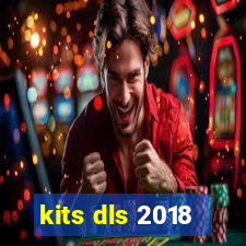 kits dls 2018