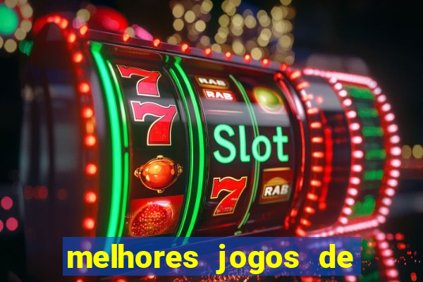 melhores jogos de ganhar dinheiro de verdade