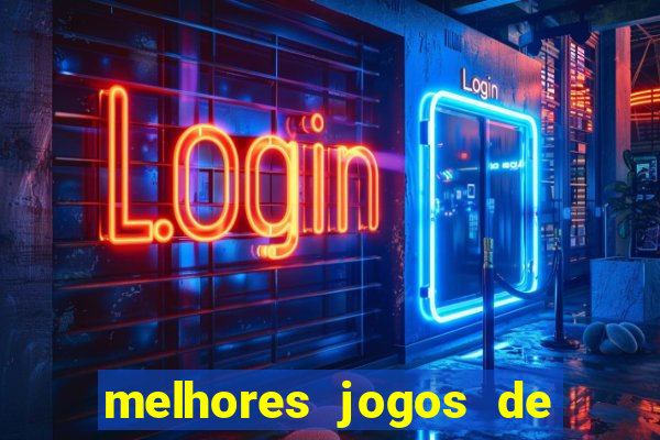 melhores jogos de ganhar dinheiro de verdade