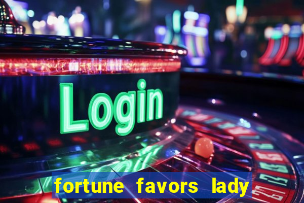 fortune favors lady nikuko legendado