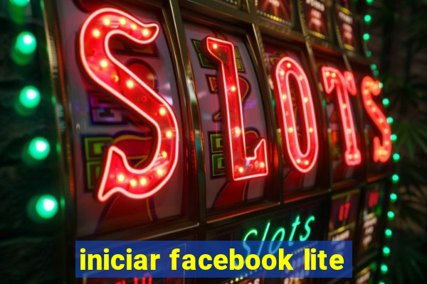 iniciar facebook lite