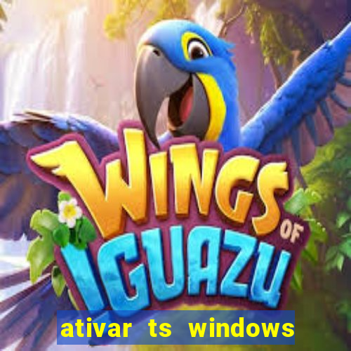 ativar ts windows server 2019 ilimitado