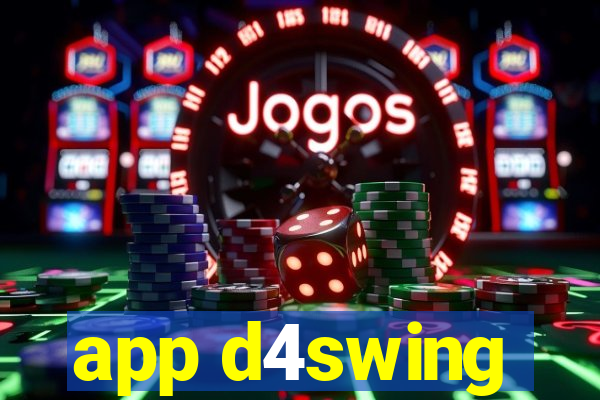 app d4swing