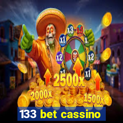133 bet cassino