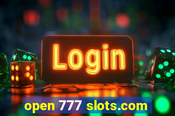 open 777 slots.com