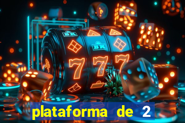 plataforma de 2 reais cassino