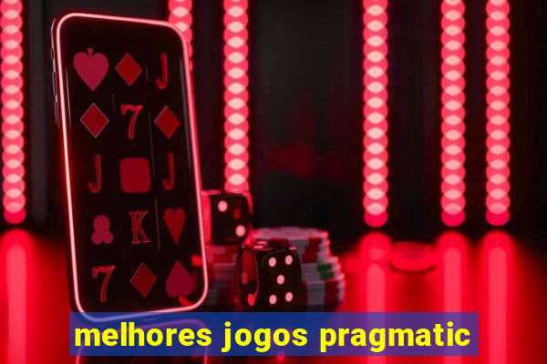 melhores jogos pragmatic