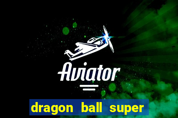 dragon ball super rede canais