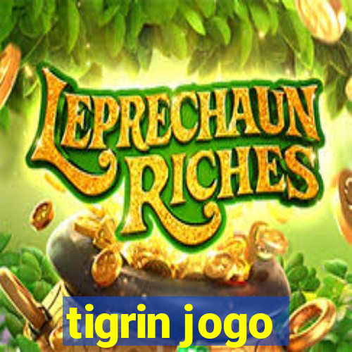 tigrin jogo