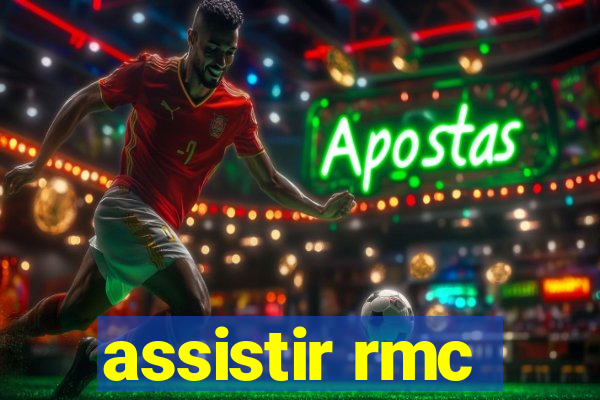 assistir rmc