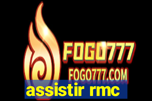 assistir rmc