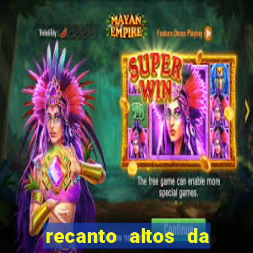 recanto altos da colina vera cruz