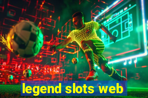 legend slots web