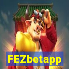 FEZbetapp