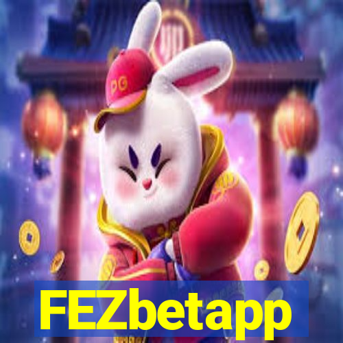 FEZbetapp
