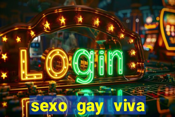 sexo gay viva local santos