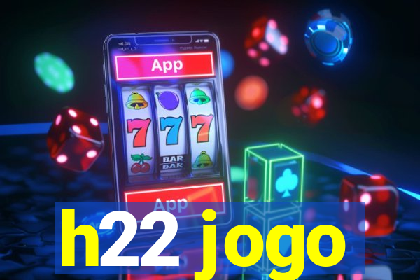 h22 jogo