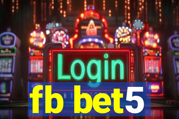 fb bet5