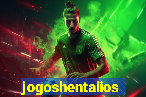 jogoshentaiios