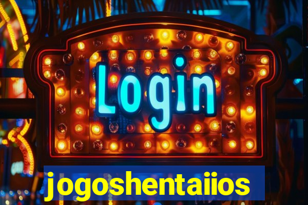 jogoshentaiios