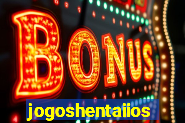 jogoshentaiios