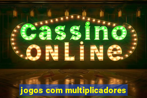 jogos com multiplicadores