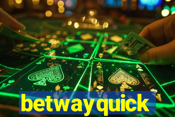 betwayquick