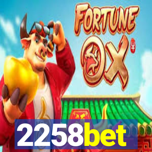 2258bet