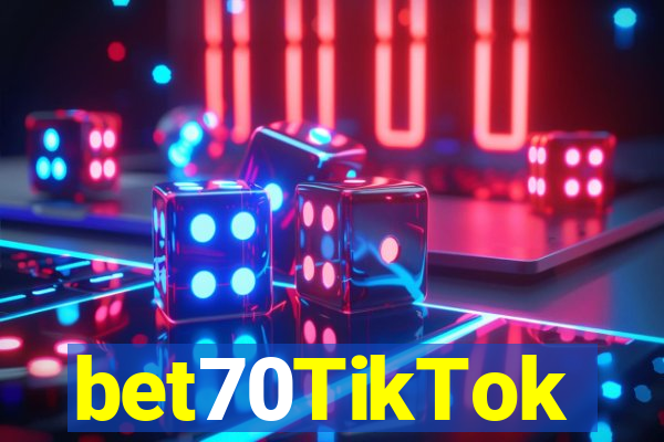 bet70TikTok