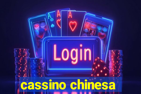cassino chinesa