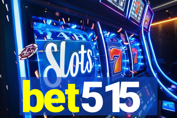 bet515