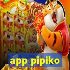 app pipiko