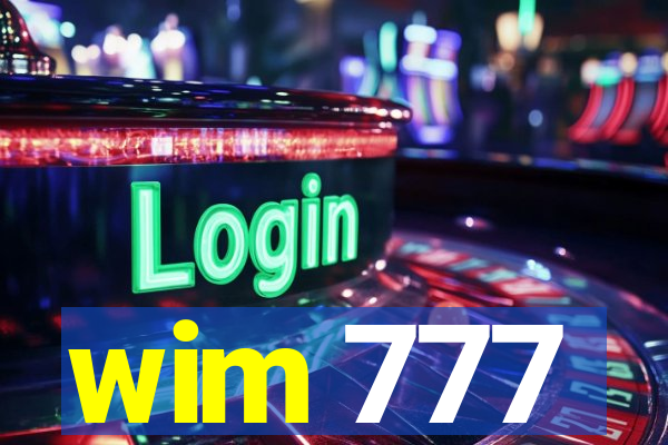 wim 777