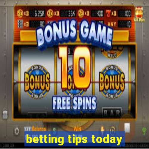 betting tips today
