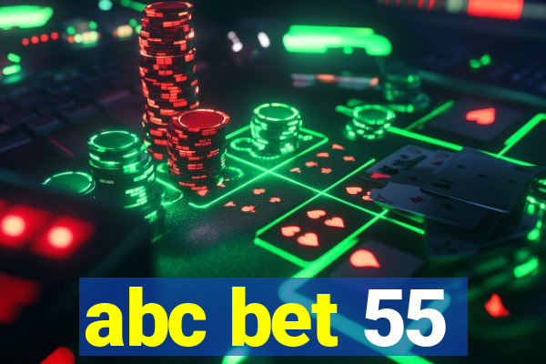 abc bet 55