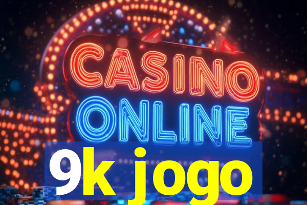 9k jogo