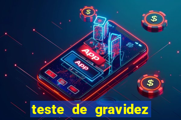 teste de gravidez positivo pdf