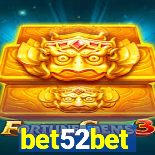 bet52bet