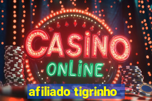 afiliado tigrinho