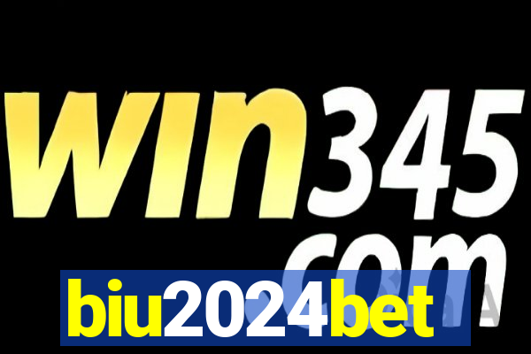 biu2024bet