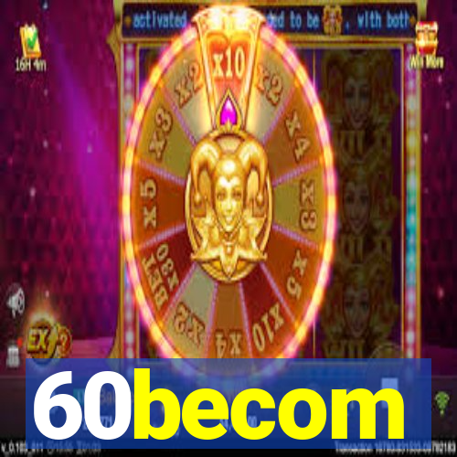 60becom