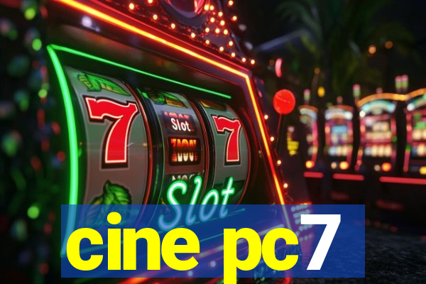cine pc7