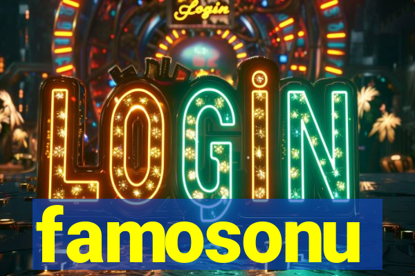 famosonu