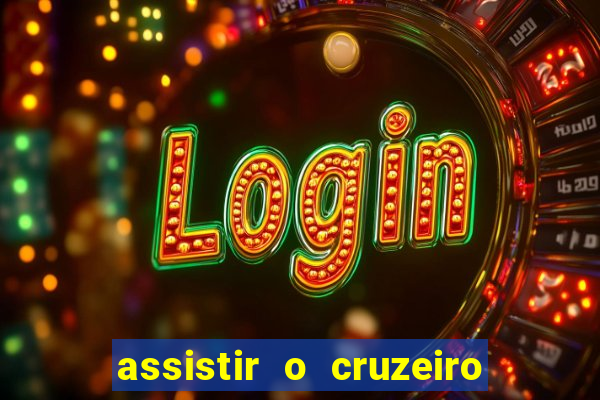 assistir o cruzeiro das loucas