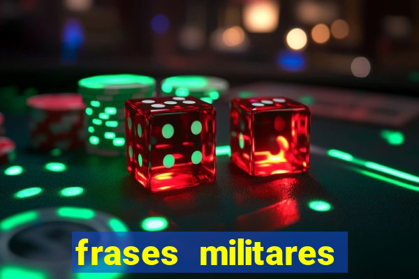 frases militares para status